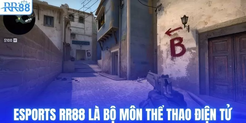 Esports RR88 là bộ môn thể thao điện tử nổi tiếng