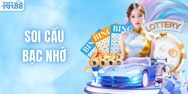 Bí Quyết Soi Cầu Bạc Nhớ Chuẩn Xác Cho Hội Viên RR88 1 Bí Quyết Soi Cầu Bạc Nhớ Chuẩn Xác Cho Hội Viên RR88
